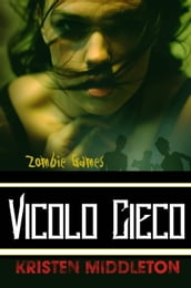 Zombie Games (Vicolo Cieco)