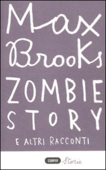 Zombie story e altri racconti