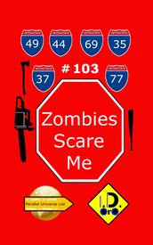 Zombies Scare Me 103 (Edizione Italiana)
