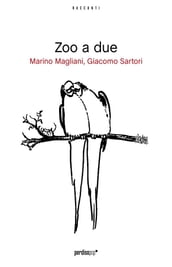 Zoo a due (estratto gratuito)
