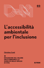 L accessibilità ambientale per l inclusione