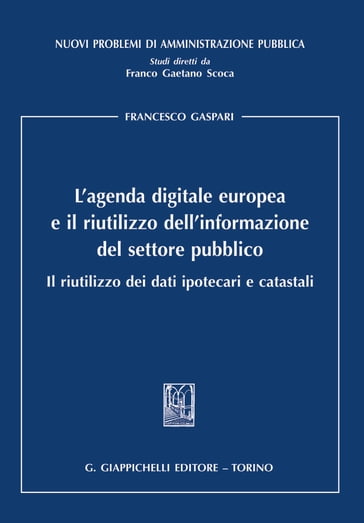 L'agenda digitale europea e il riutilizzo dell'informazione del settore pubblico