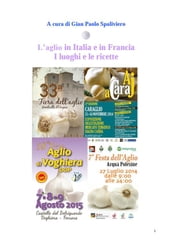 L aglio in Italia e in Francia - I luoghi e le ricette