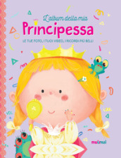 L album della mia principessa. Ediz. a colori. Con Contenuto digitale per download