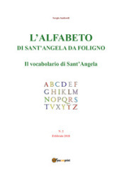 L alfabeto di sant Angela da Foligno (2018). 2: Il vocabolario di Sant Angela (febbraio)