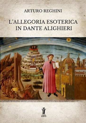 L'allegoria esoterica in Dante Alighieri