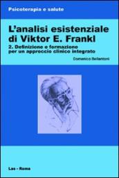 L analisi esistenziale di Viktor E. Frankl. 2.