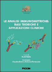 Le analisi immunometriche. Basi teoriche e applicazioni cliniche