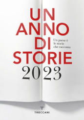 Un anno di storie 2023. Un paese è le storie che racconta. Ediz. italiana e inglese