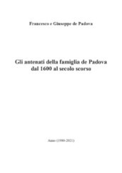Gli antenati della famiglia de Padova dal 1600 ad oggi