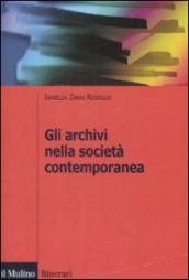 Gli archivi nella società contemporanea