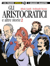 Gli aristocratici e altre storie. 2.