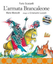 L armata Brancaleone. Nuova ediz. Con CD Audio