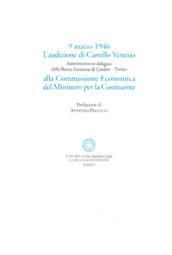 L audizione di Camillo Venesio alla Commissione Economica per la Costitutente (9 marzo 1946)