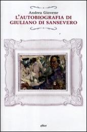 L autobiografia di Giuliano di Sansevero