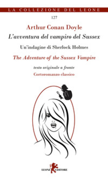 L'avventura del vampiro del Sussex. Testo inglese a fronte. Ediz. bilingue
