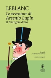 Le avventure di Arsenio Lupin. Il triangolo d oro