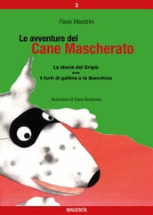 Le avventure del Cane Mascherato (volume 3)
