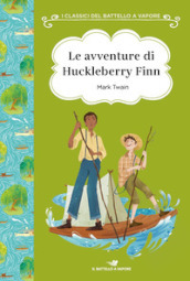 Le avventure di Huckleberry Finn. Ediz. ad alta leggibilità