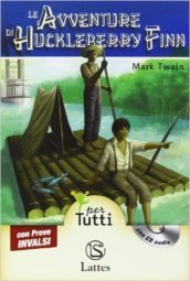 Le avventure di Huckleberry Finn. Con CD Audio. Con espansione online