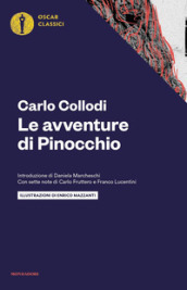 Le avventure di Pinocchio. Con sette note di Carlo Fruttero e Franco Lucentini