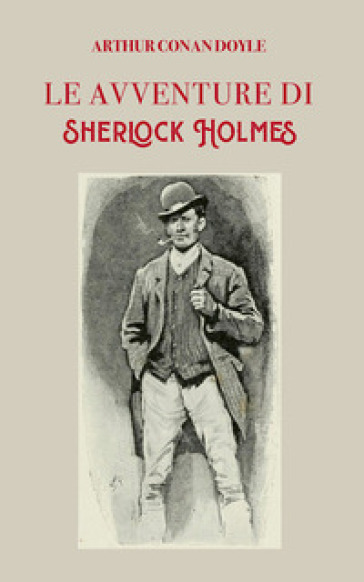 Le avventure di Sherlock Holmes. Ediz. italiana e inglese