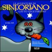 Le avventure di Sinforiano, gatto vegetariano