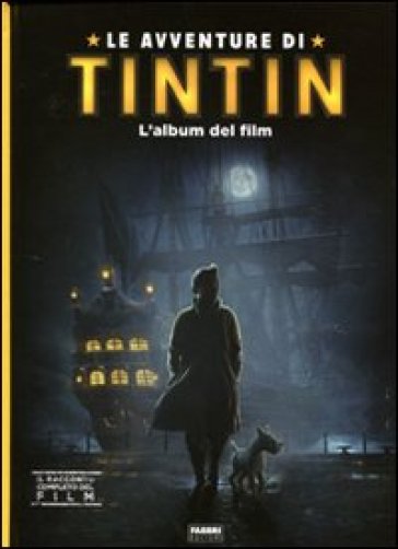 Le avventure di Tintin. L'album del film