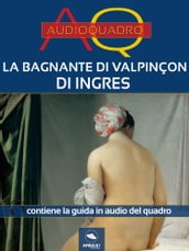 La bagnante di Valpinçon di Ingres