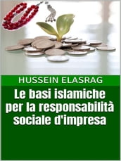 Le basi islamiche per la responsabilità sociale d impresa