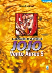 Le bizzarre avventure di Jojo  Vento Aureo 5