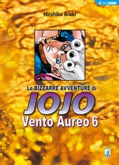 Le bizzarre avventure di Jojo  Vento Aureo 6