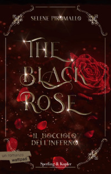 Il bocciolo dell'inferno. The black rose. 1.