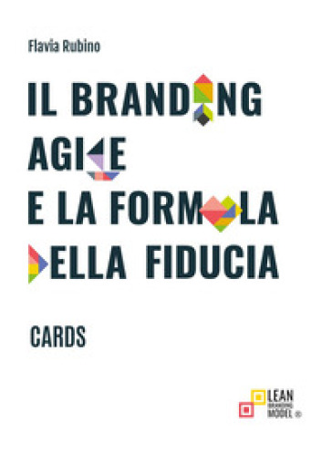 Il branding agile e la formula della fiducia. Cards