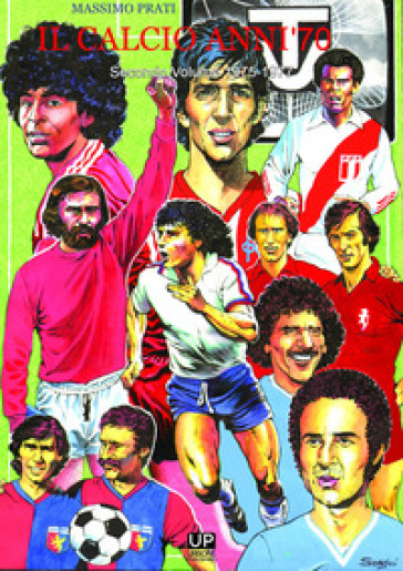Il calcio anni '70. 2: 1975-1977