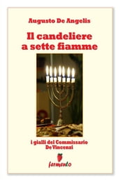 Il candeliere a sette fiamme - I gialli del Commissario De Vincenzi