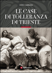 Le case di tolleranza di Trieste
