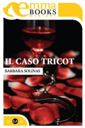 Il caso Tricot (Il commissario Rosa Cipria #1)