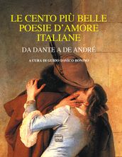 Le cento più belle poesie d amore italiane