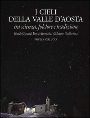 I cieli della Valle d'Aosta. Tra scienza, folclore e tradizione
