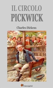 Il circolo Pickwick (Italian Edition)