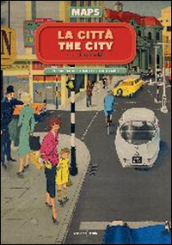 La città-The city. Maps. Ediz. illustrata