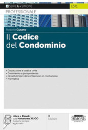 Il codice del condominio. Con aggiornamento online