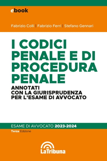 I codici penale e di procedura penale per l'esame di avvocato 2023-2024