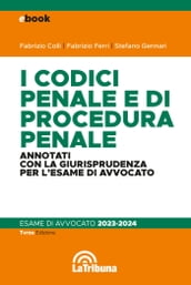 I codici penale e di procedura penale per l esame di avvocato 2023-2024
