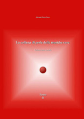 La collana di perle delle musiche rare. Volume rosso corallo. 2.