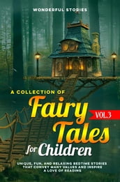 A collection of fairy tales for children. (Vol.3)