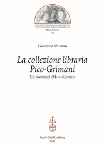 La collezione libraria Pico-Grimani. Gli inventari «M» e «Correr»