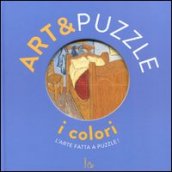 I colori. Art&puzzle. L arte fatta a puzzle. Ediz. illustrata. Con 7 puzzle