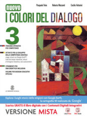 I colori del dialogo. Quaderno delle competenze. Per la Scuola media. Con e-book. Con espansione online. Vol. 3